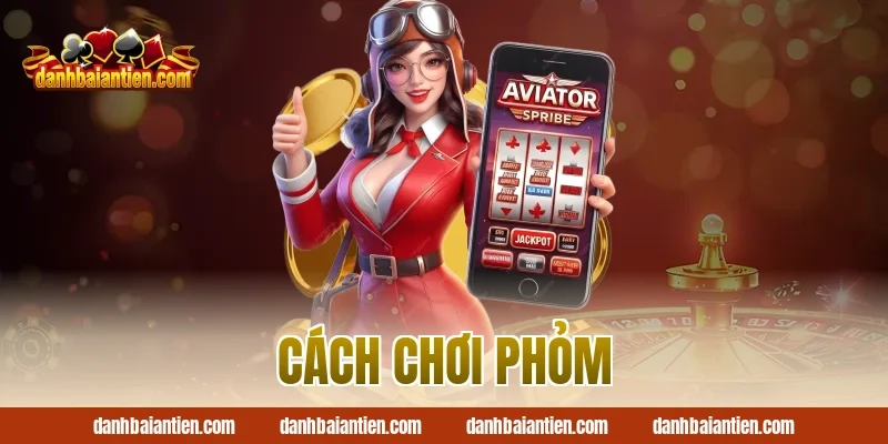 cách chơi phỏm