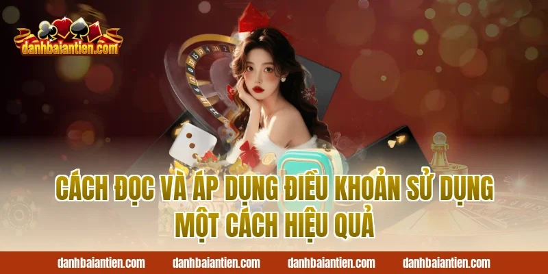 Cách đọc và áp dụng điều khoản sử dụng một cách hiệu quả
