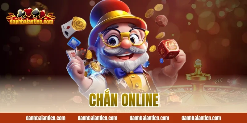 chắn online