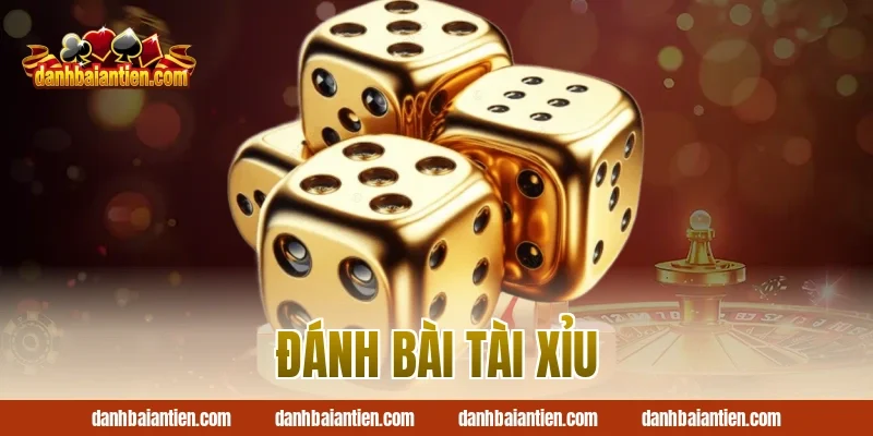 Đánh bài tài xỉu