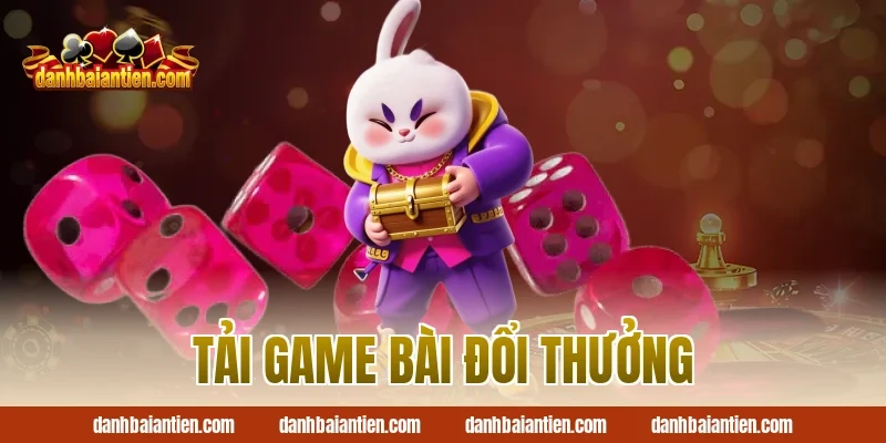tải game bài đổi thưởng