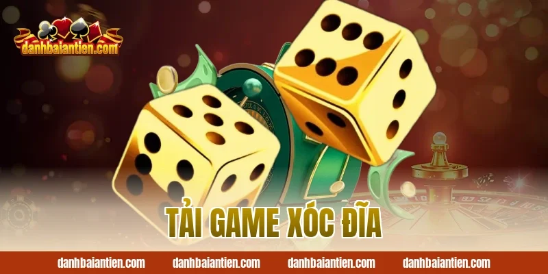 tải game xóc đĩa